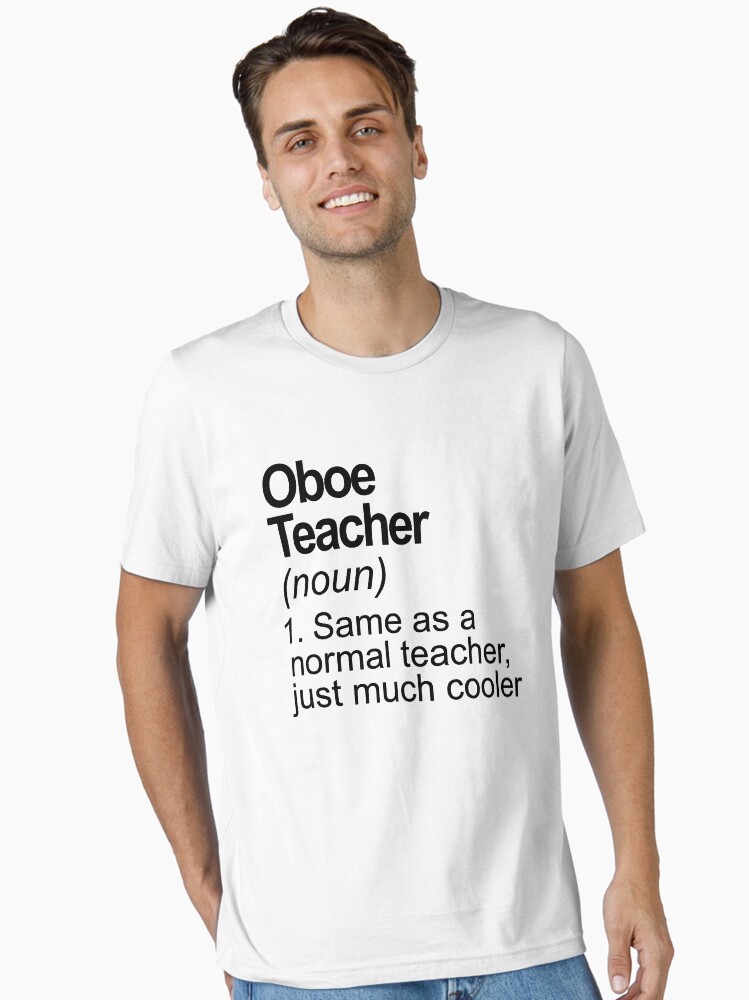 Funny definition Oboe teacher Essential T-Shirt