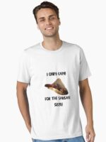 I'm here for the sausages!! Essential T-Shirt