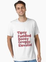 Phish Tipsy Fuddled Boosy Groggy Elevated in Letters Essential T-Shirt