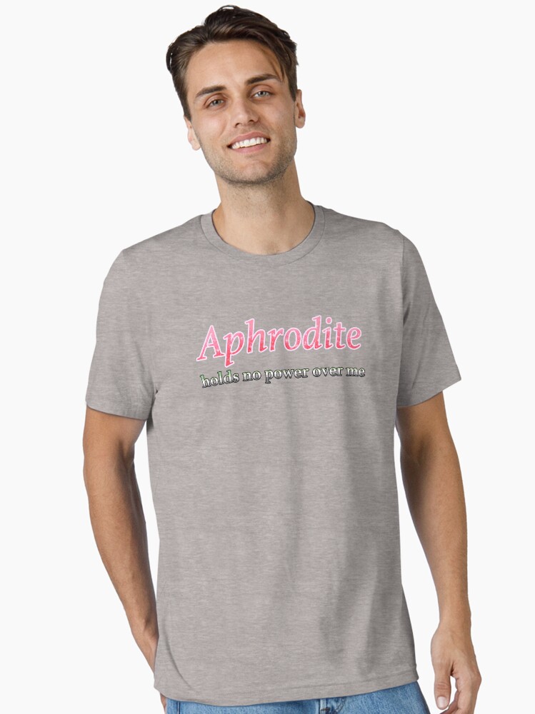 Aphrodite Holds No Power Here (Aro!) Essential T-Shirt