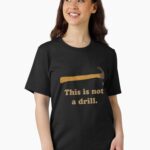 Hammer - This is Not a Drill Essential T-Shirt