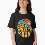 Here Comes the Sun Essential T-Shirt