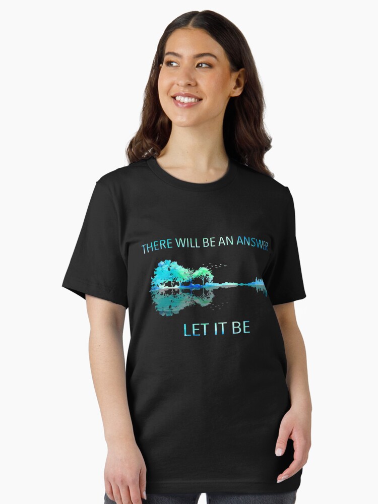 There Will Be An Answer Let It Be Essential T-Shirt