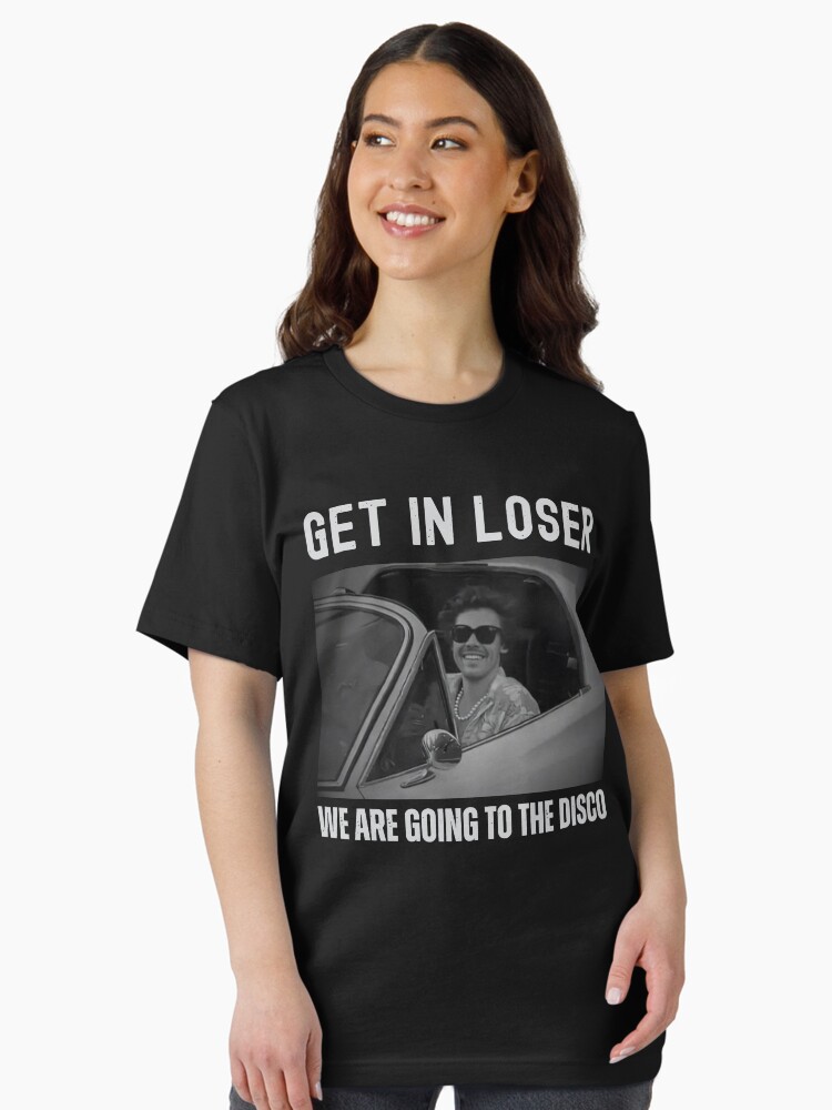 Harrys Styles Kiss All The Time Disco Occasionally, Get in Loser We are going to the Disco - Harrys Styles Essential T-Shirt