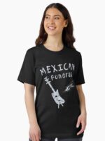 Mexican Funeral Essential T-Shirt