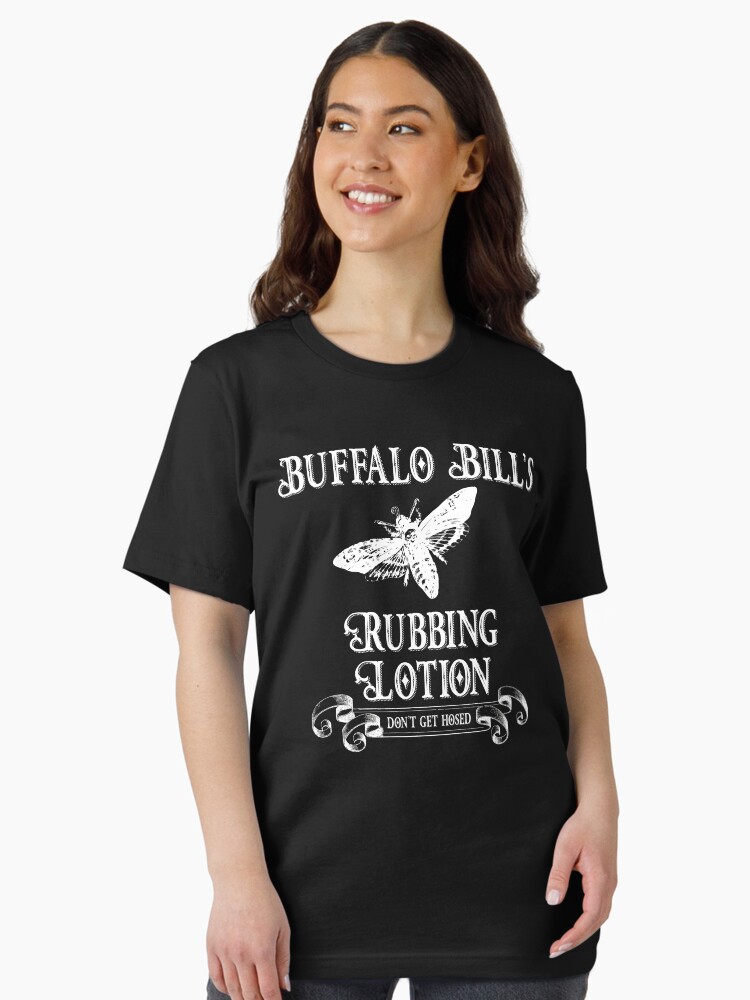 Buffalo Bill's Rubbing Lotion Essential T-Shirt