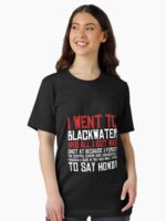 I Went To Blackwater Essential T-Shirt