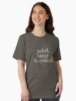 Jaded, bitter and cynical Essential T-Shirt