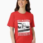 Get In Loser We're Seizing The Means Of Production Essential T-Shirt