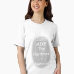 I am Mike the Hardcore + Awesome Essential T-Shirt