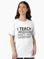 I Teach What's Your Superpower? Essential T-Shirt