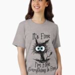 It's Fine I'm Fine Everything Is Fine Funny cat Essential T-Shirt