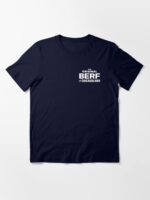 The Original BERF of Chicagoland Essential T-Shirt