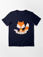 Oh For Fox Sake Essential T-Shirt