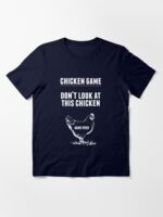 Chicken Game T-Shirt | Funny Chicken Joke Essential T-Shirt