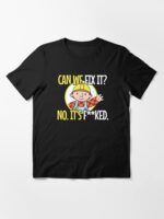 Can We Fix It Funny Repair Man Essential T-Shirt