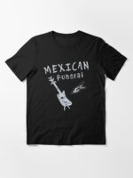 Mexican Funeral Essential T-Shirt
