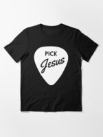 Pick Jesus Essential T-Shirt
