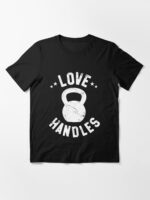 Funny Kettlebell Love Handles Fitness and Gym Joke T-Shirt Essential T-Shirt