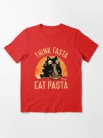 Think Fasta Eat Pasta - Funny Hungry Cat Essential T-Shirt