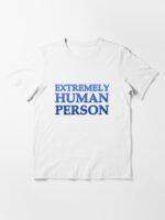 Extremely Human Person Essential T-Shirt