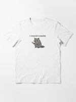 I Require Snacks Funny Raccoon Essential T-Shirt