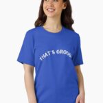 That's Grouse Aussie slang gift Unisex T-Shirt