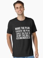 The Plan Unisex T-Shirt
