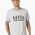 Tis But A Scratch Unisex T-Shirt