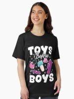 Toys Before Boys Funny Adult Humor Women's Embarrassing T-Shirt ltsp Unisex T-Shirt - Image 2