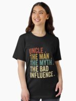 Uncle the man the myth the bad influence, personalized gift, uncle, uncle gift, uncle shirt Unisex T-Shirt - Image 2