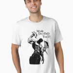 Who Decided That - Escanor Lions Sin of Pride of the Seven Deadly Sins Unisex T-Shirt