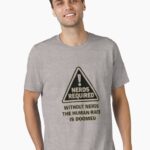 Without Nerds The Human Race Is DOOMED Nerds Required Distressed Logo Unisex T-Shirt