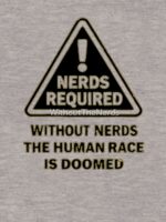 Without Nerds The Human Race Is DOOMED Nerds Required Distressed Logo Unisex T-Shirt - Image 7