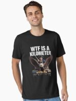 Wtf is a kilometer7 Unisex T-Shirt