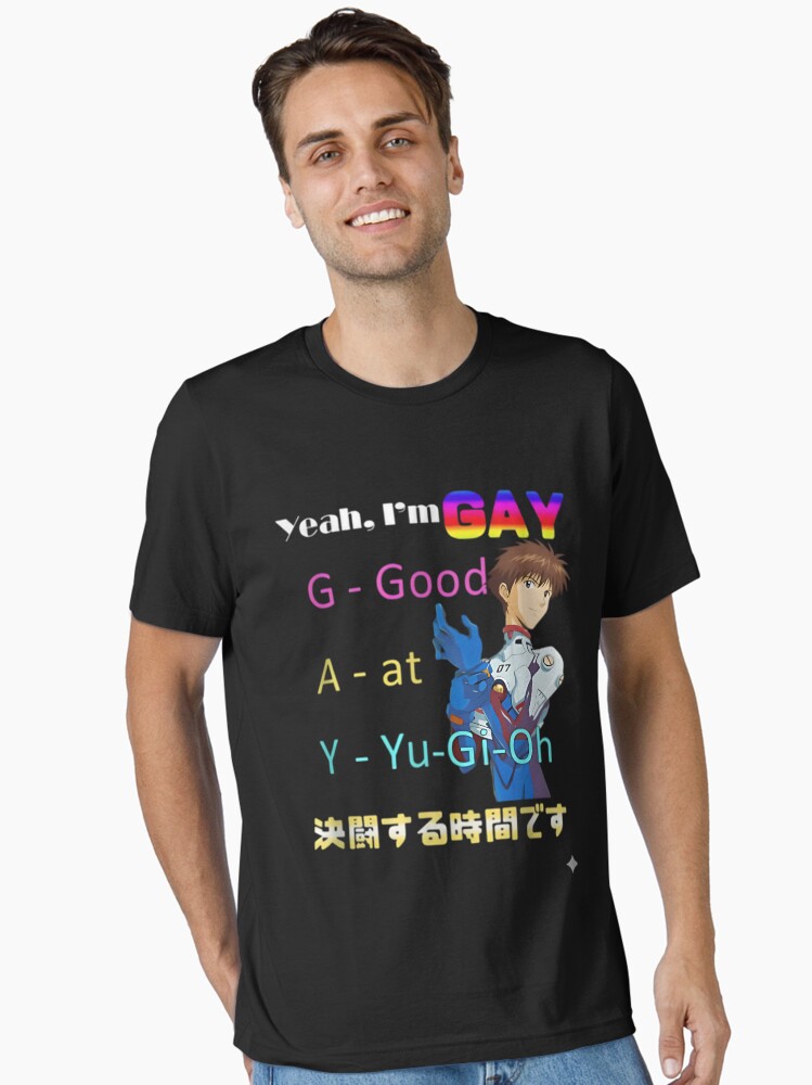 Yeah I'm Gay Good At Yu-Gi-Oh Shirt Unisex T-Shirt Yeah I'm Gay Good At Yu-Gi-Oh Shirt Unisex T-Shirt