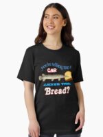 You're Telling Me A Gar Licked This Bread? Unisex T-Shirt